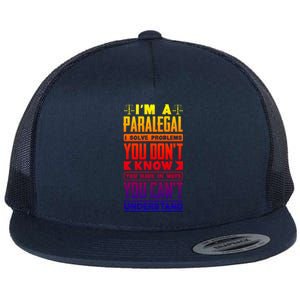 Paralegal Prosecutor Lawyer Quote Great Gift Flat Bill Trucker Hat