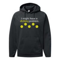 Pickleball Player Lover Dinking Problem Performance Fleece Hoodie