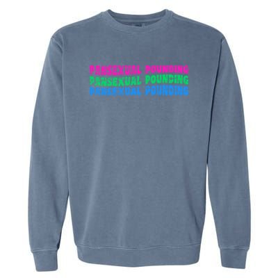 Pansexual Pounding Lgbt Pride Month Lgbtq Lgbt Community Cool Gift Garment-Dyed Sweatshirt