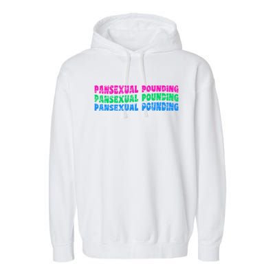 Pansexual Pounding Lgbt Pride Month Lgbtq Lgbt Community Cool Gift Garment-Dyed Fleece Hoodie