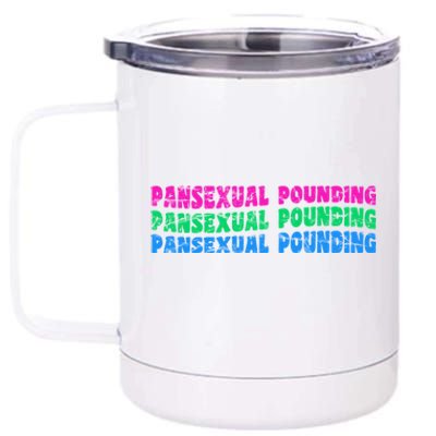 Pansexual Pounding Lgbt Pride Month Lgbtq Lgbt Community Cool Gift 12 oz Stainless Steel Tumbler Cup