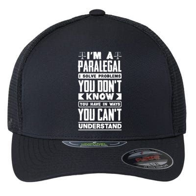 Paralegal Prosecutor Lawyer Quote Great Gift Flexfit Unipanel Trucker Cap