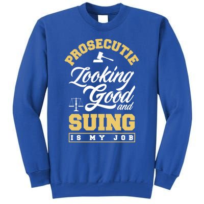 Prosecutor Paralegal Lawyer Prosecutie Gift Tall Sweatshirt