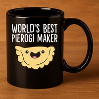 Polish Pierogi Maker World's Best Pierogi Maker 11oz C Handle Ceramic Mug