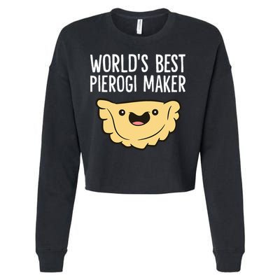 Polish Pierogi Maker World's Best Pierogi Maker Cropped Pullover Crew