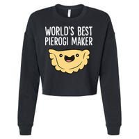 Polish Pierogi Maker World's Best Pierogi Maker Cropped Pullover Crew