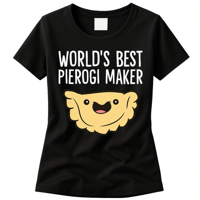 Polish Pierogi Maker World's Best Pierogi Maker Womens T-Shirt