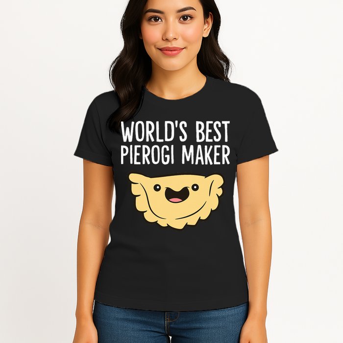 Polish Pierogi Maker World's Best Pierogi Maker Womens T-Shirt