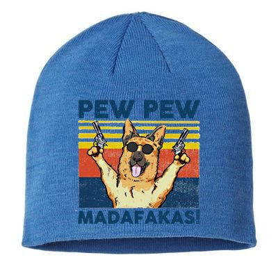 Pew Pew Madafakas Ger Shepherd Funny Gift Sustainable Beanie