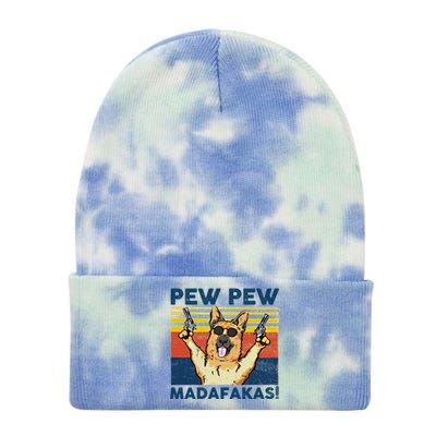 Pew Pew Madafakas Ger Shepherd Funny Gift Tie Dye 12in Knit Beanie