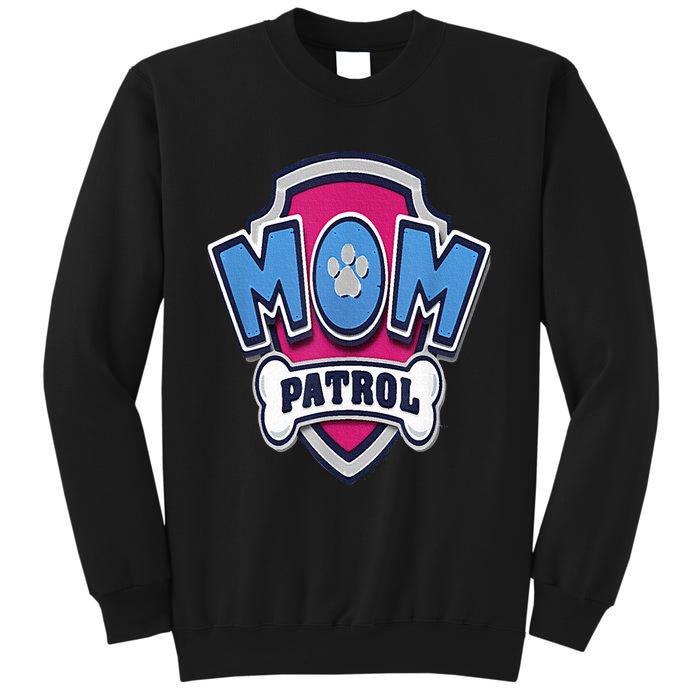 Paw P.A.T.R.O.L Mothers Day Mom Patrol Badge Sweatshirt