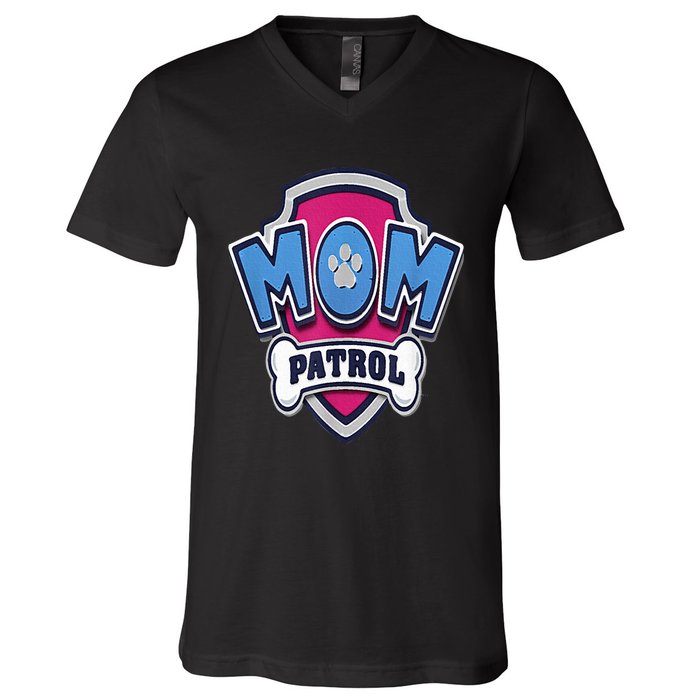 Paw P.A.T.R.O.L Mothers Day Mom Patrol Badge V-Neck T-Shirt