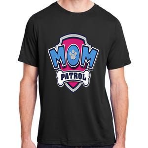 Paw P.A.T.R.O.L Mothers Day Mom Patrol Badge Adult ChromaSoft Performance T-Shirt