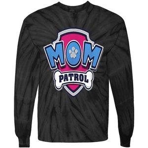 Paw P.A.T.R.O.L Mothers Day Mom Patrol Badge Tie-Dye Long Sleeve Shirt