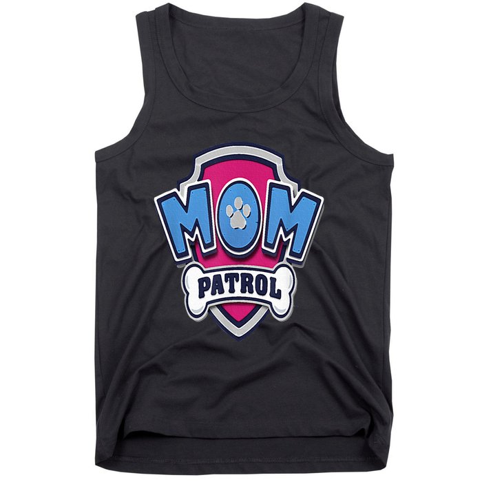 Paw P.A.T.R.O.L Mothers Day Mom Patrol Badge Tank Top