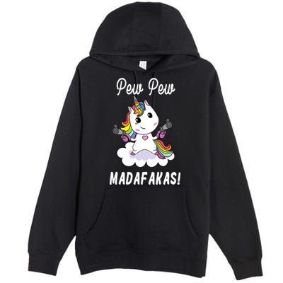 Pew Pew Madafakas Unicorn with Pistols Fantasy Premium Pullover Hoodie