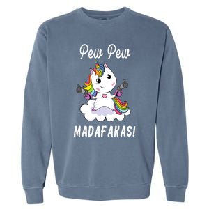 Pew Pew Madafakas Unicorn with Pistols Fantasy Garment-Dyed Sweatshirt