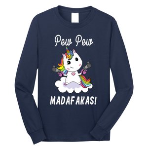 Pew Pew Madafakas Unicorn with Pistols Fantasy Long Sleeve Shirt