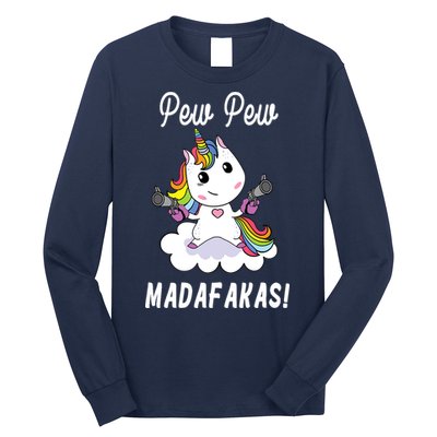 Pew Pew Madafakas Unicorn with Pistols Fantasy Long Sleeve Shirt