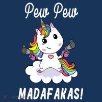 Pew Pew Madafakas Unicorn with Pistols Fantasy Magnet