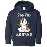 Pew Pew Madafakas Unicorn with Pistols Fantasy Toddler Hoodie