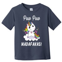 Pew Pew Madafakas Unicorn with Pistols Fantasy Toddler T-Shirt