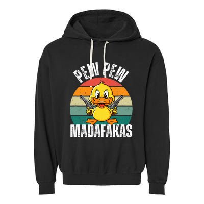 Pew Pew Madafakas Funny Duck Garment-Dyed Fleece Hoodie