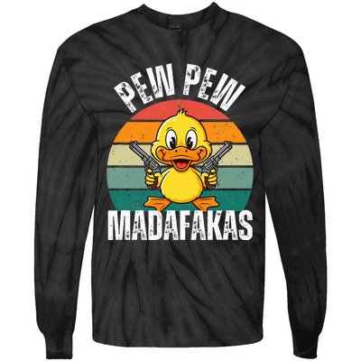 Pew Pew Madafakas Funny Duck Tie-Dye Long Sleeve Shirt