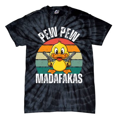 Pew Pew Madafakas Funny Duck Tie-Dye T-Shirt