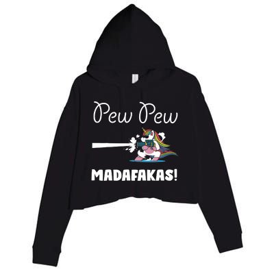 Pew Pew Madafakas Funny Unicorn Cute Adorable Crop Fleece Hoodie