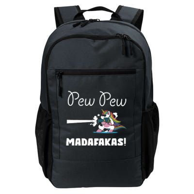 Pew Pew Madafakas Funny Unicorn Cute Adorable Daily Commute Backpack