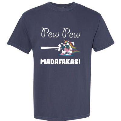 Pew Pew Madafakas Funny Unicorn Cute Adorable Garment-Dyed Heavyweight T-Shirt