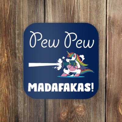 Pew Pew Madafakas Funny Unicorn Cute Adorable Coaster