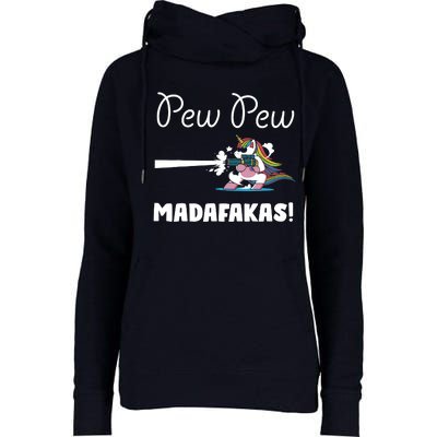 Pew Pew Madafakas Funny Unicorn Cute Adorable Womens Funnel Neck Pullover Hood