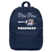 Pew Pew Madafakas Funny Unicorn Cute Adorable 16 in Basic Backpack