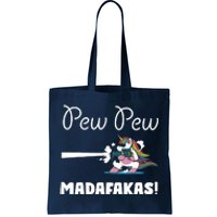 Pew Pew Madafakas Funny Unicorn Cute Adorable Tote Bag