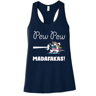 Pew Pew Madafakas Funny Unicorn Cute Adorable Women's Racerback Tank