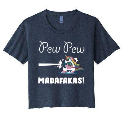 Pew Pew Madafakas Funny Unicorn Cute Adorable Women's Crop Top Tee