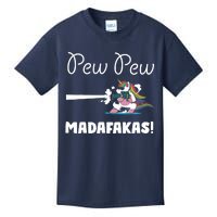 Pew Pew Madafakas Funny Unicorn Cute Adorable Kids T-Shirt