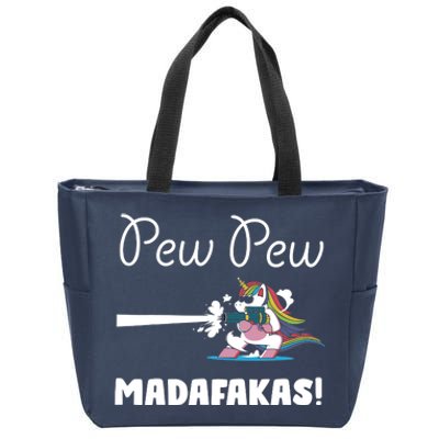 Pew Pew Madafakas Funny Unicorn Cute Adorable Zip Tote Bag