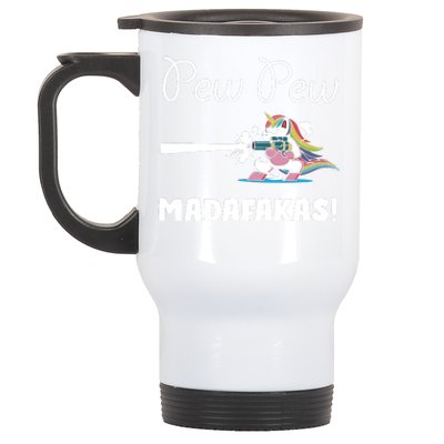 Pew Pew Madafakas Funny Unicorn Cute Adorable Stainless Steel Travel Mug