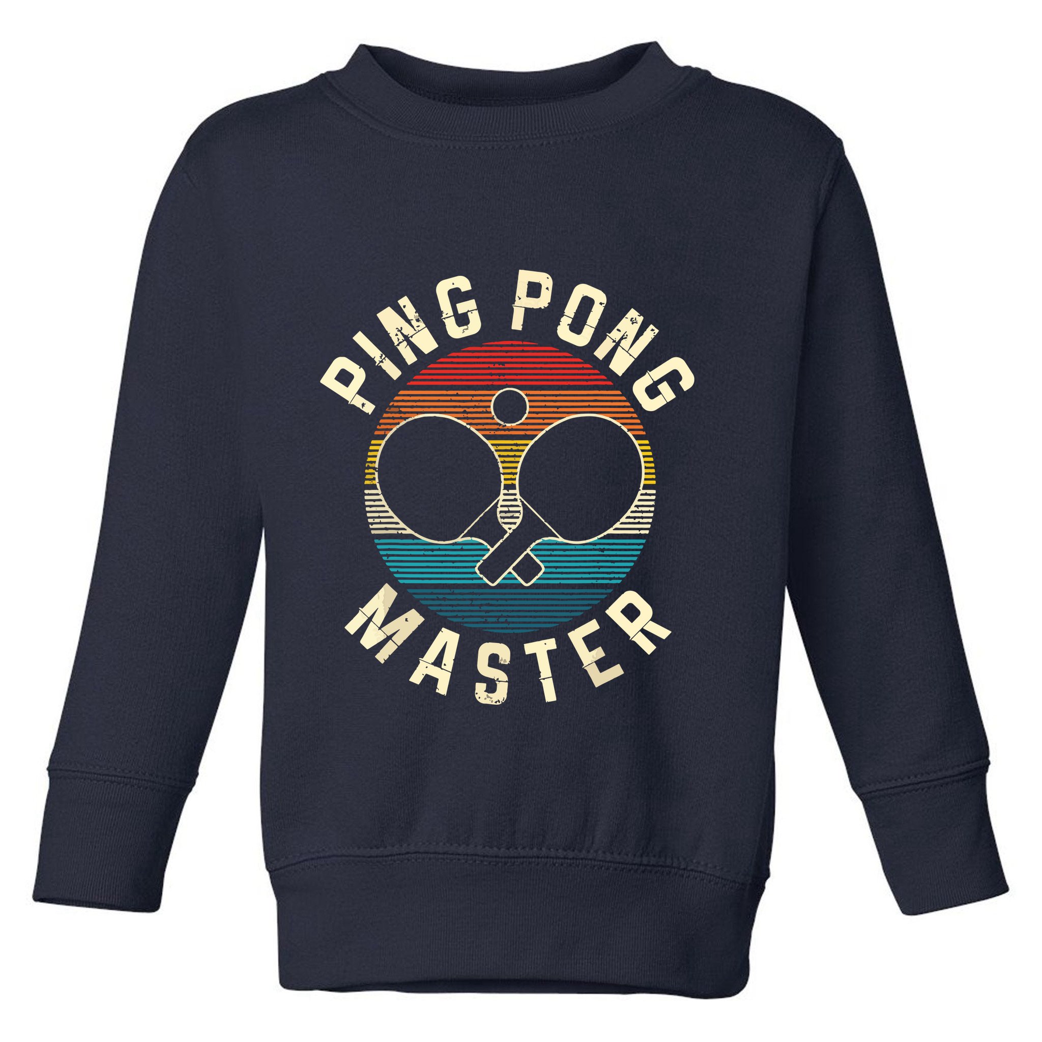 Ping Pong Master Vintage Table Tennis Player Funny Gift Toddler Sweatshirt