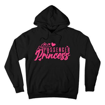 Passenger Princess Meme Girl Passenger Seat Princess Tall Hoodie