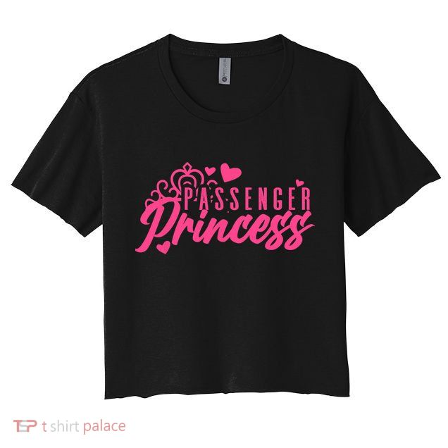 Passenger Princess Meme Girl Passenger Seat Princess Crop Top