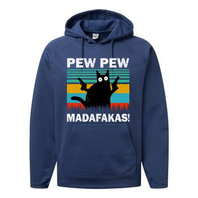 Pew Pew Madafakas Cat Crazy Vintage Funny Cat Owners Performance Fleece Hoodie