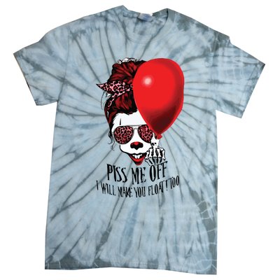 Pennywise Piss Me Off I Will Make You Float Too Tie-Dye T-Shirt