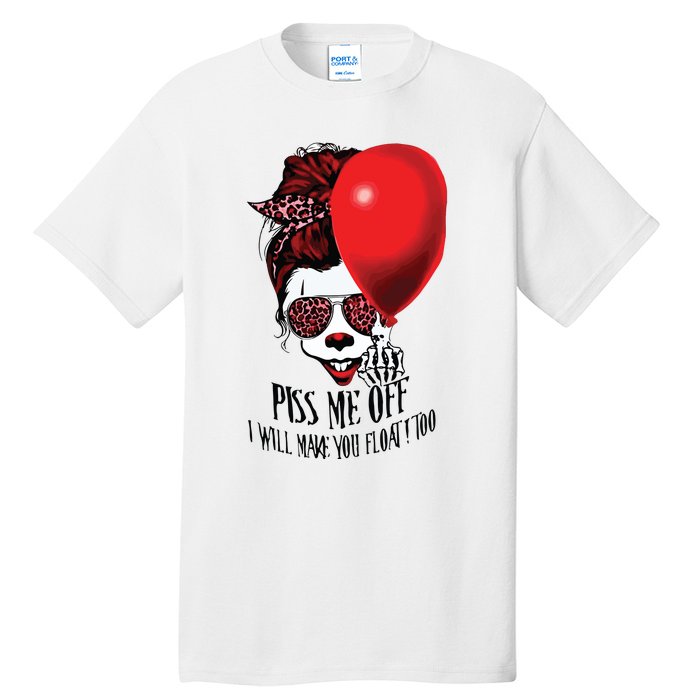 Pennywise Piss Me Off I Will Make You Float Too Tall T-Shirt