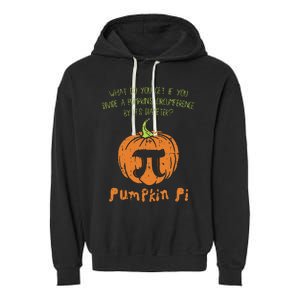 Pumpkin Pie Math Funny Halloween Thanksgiving Pi Day Garment-Dyed Fleece Hoodie