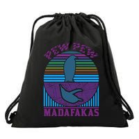 Pew Pew Madafakas Drawstring Bag