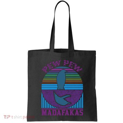 Pew Pew Madafakas Bag